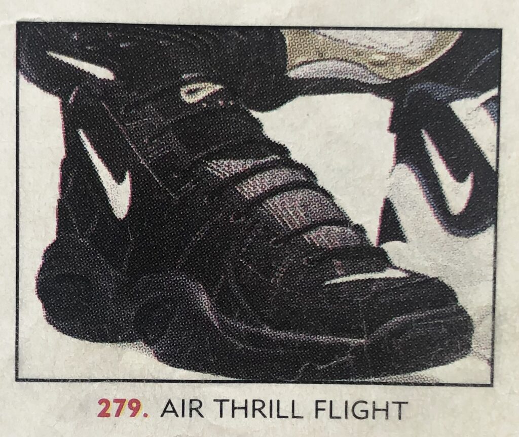 The Nike Air Thrill Flight. 