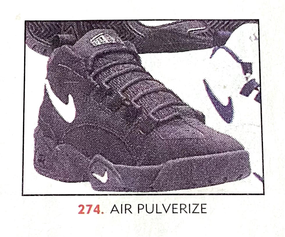 The Nike Air Pulverize. 