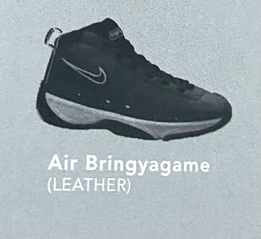 The Nike Air Bringyagame. 