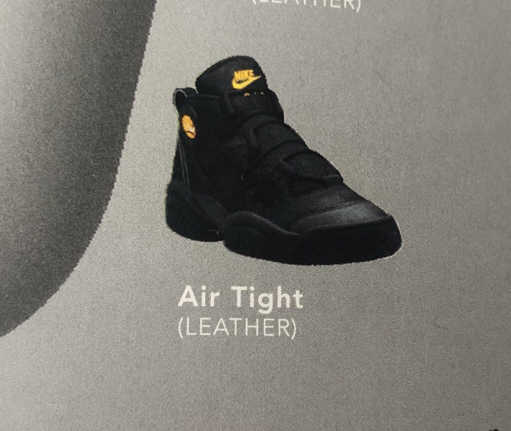 The Nike Air Tight. 